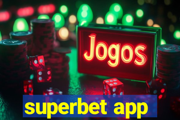 superbet app